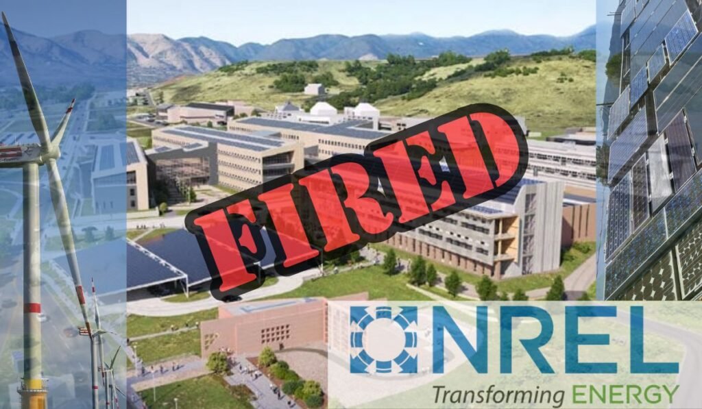 114 Federal Employees Fired from Renewable Energy Lab, More Planned | The Gateway Pundit